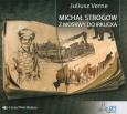 Okładka książki Michał Strogow. Z Moskwy do Irkucka audiobook