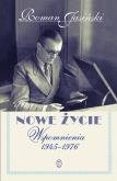 Okładka książki Nowe życie. Wspomnienia 1945-1976