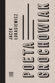 Okładka książki Poeta Grochowiak