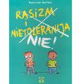 Rasizm i Nietolerancja Nie!. Autor: Dutheil Florence Fellner Henri. Dobreksiazki.pl Okładka książki Rasizm i Nietolerancja Nie!