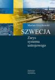 Okładka książki Szwecja Zarys systemu ustrojowego