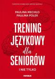 Okładka książki Trening językowy dla seniorów i nie tylko