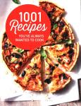 Okładka książki 1001 Recipes You Always Wanted