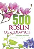 Okładka książki 500 ROŚLIN OGRODOWYCH