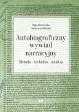 Autobiograficzny wywiad narracyjny. Autor: Kaja Kaźmierska, Waniek Katarzyna. Dobreksiazki.pl Okładka książki Autobiograficzny wywiad narracyjny