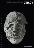 Okładka książki Dziady. Teatr święta zmarłych
