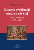 Okładka książki Historia cywilizacji amerykańskiej.
