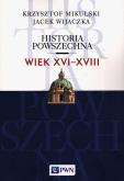 Okładka książki Historia Powszechna Wiek XVI-XVIII