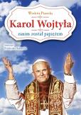 Okładka książki Karol Wojtyła zanim został papieżem
