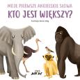 Okładka książki Kto jest większy? Moje pierwsze angielskie słowa