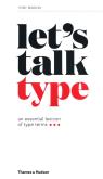 Okładka książki Let's Talk Type: An Essential