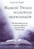 Okładka książki Mądrość Twoich duchowych przewodników