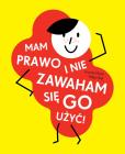 Okładka książki Mam prawo i nie zawaham się go użyć!