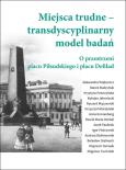 Opakowanie Miejsca trudne - transdyscyplinarny model badań