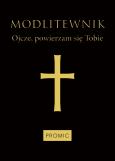 Okładka książki Modlitewnik Ojcze, powierzam się Tobie (czarny)