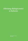 Opakowanie Odmiany dialogiczności w kulturze
