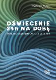 Okładka książki Oświecenie 24h na dobę Praktyki i kontemplacje na cały rok / To co jest