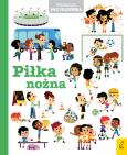 Okładka książki Pierwsza encyklopedia Piłka nożna