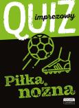 Okładka książki Quiz imprezowy Piłka nożna