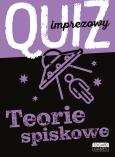 Okładka książki QUIZ IMPREZOWY TEORIE SPISKOWE