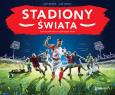 Okładka książki STADIONY ŚWIATA WYD. 2