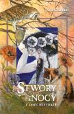 Okładka książki Stwory nocy i inne historie