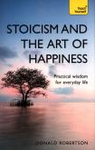 Okładka książki Teach Yourself: Stoicism & the Art of Happiness