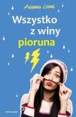 Okładka książki Wszystko z winy pioruna