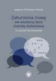 Okładka książki Zaburzenia mowy we wczesnej fazie choroby Alzheimera.