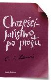 Okładka książki Chrześcijaństwo po prostu