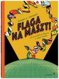 Flaga na maszt. Autor: Robert G. Fresson. Dobreksiazki.pl Okładka książki Flaga na maszt