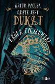 Okładka książki Gdzie jest dukat króla Zygmunta?
