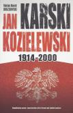 Okładka książki Jan Karski Kozielewski 1914-2000