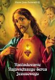Naśladowanie Najświętszego Serca Jezusowego. Autor: ks. Piotr Jan Aernoudt. Dobreksiazki.pl Okładka książki Naśladowanie Najświętszego Serca Jezusowego