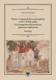 Okładka książki Pożary w miastach Rzeczypospolitej w XVI-XVIII wieku i ich następstwa ekonomiczne, społeczne i kulturowe