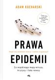 Okładka książki Prawa epidemii. Skąd się epidemie biorą i czemu wygasają?