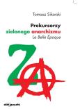 Okładka książki Prekursorzy zielonego anarchizmu