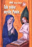 Okładka książki Tak sobie myślę, Panie…