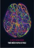 Okładka książki Twój mózg płata Ci figle