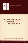 Okładka książki Wytyczne IFLA dla bibliotek obsługujących dzieci..