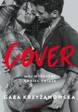 Okładka książki Cover. Mój wyśniony koniec świata