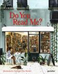 Do you read me?  Bookstores Around the World. Autor: Strauss Marianne Julia. Dobreksiazki.pl Okładka książki Do you read me?  Bookstores Around the World