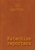 Okładka książki Katechizm reportera