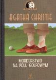Okładka książki Kolekcja kryminałów. Morderstwo na polu golfowym