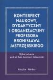 Okładka książki Konterfekt naukowy, dydaktyczny i organizacyjny...