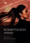 Kosmetologia włosów. Autor: J. Arct, K. Pytkowska. Dobreksiazki.pl Okładka książki Kosmetologia włosów