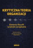 Okładka książki Krytyczna teoria organizacji