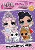 Okładka książki L.O.L. Surprise! Hejka, to my! Wracamy do gry!