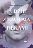 Okładka książki Ludzie z dwiema rękami