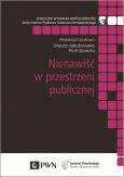 Okładka książki Nienawiść w przestrzeni publicznej